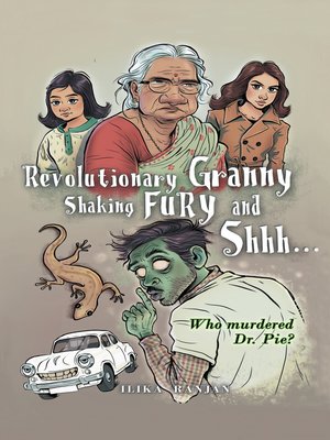 cover image of Revolutionary Granny, Shaking Fury and Shh